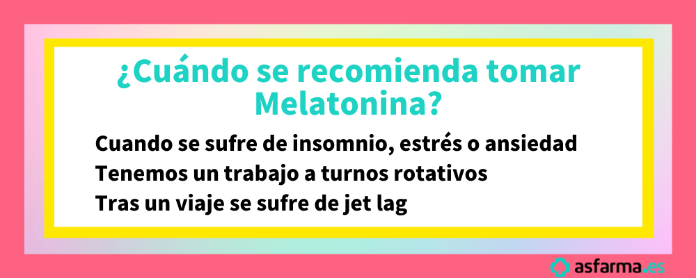 ¿Cuándo se recomienda tomar melatonina?