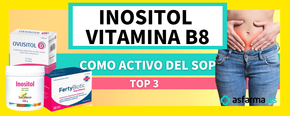 Inositol Vitamina B8 como activo frente al sindrome del ovario poliquístico SOP